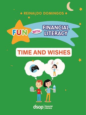 cover image of Financial Literacy--Time and Wishes--2º ano